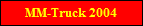 MM-Truck 2004