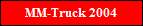 MM-Truck 2004